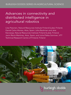 cover image of Advances in Connectivity and Distributed Intelligence in Agricultural Robotics